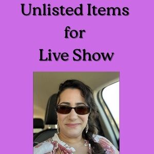 Unlisted Items-LIVE Show# 2